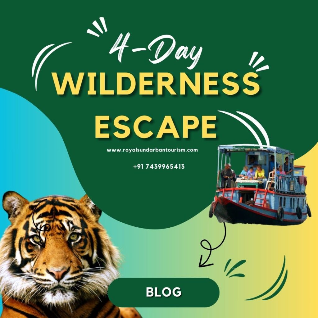 Jungle Odyssey: A 4-Day Wilderness Escape with Royal Sundarban Tourism