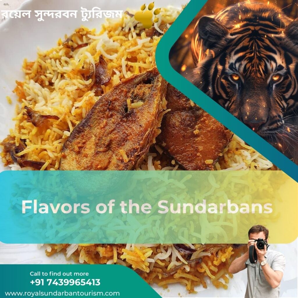 Discover the Flavors of the Sundarbans: A Culinary Journey with Royal Sundarban Tourism